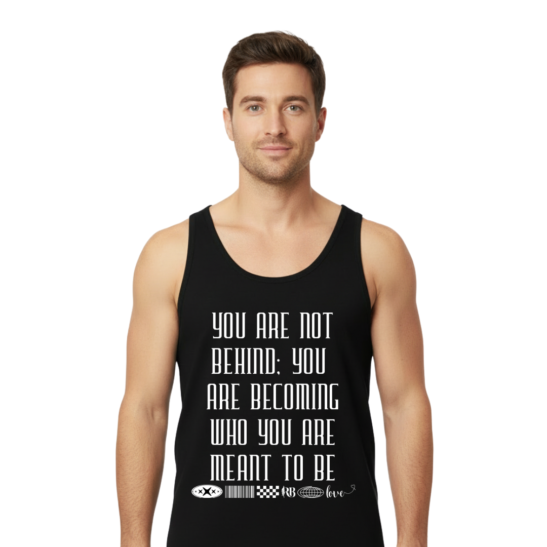 You Are Not Behind | Men&