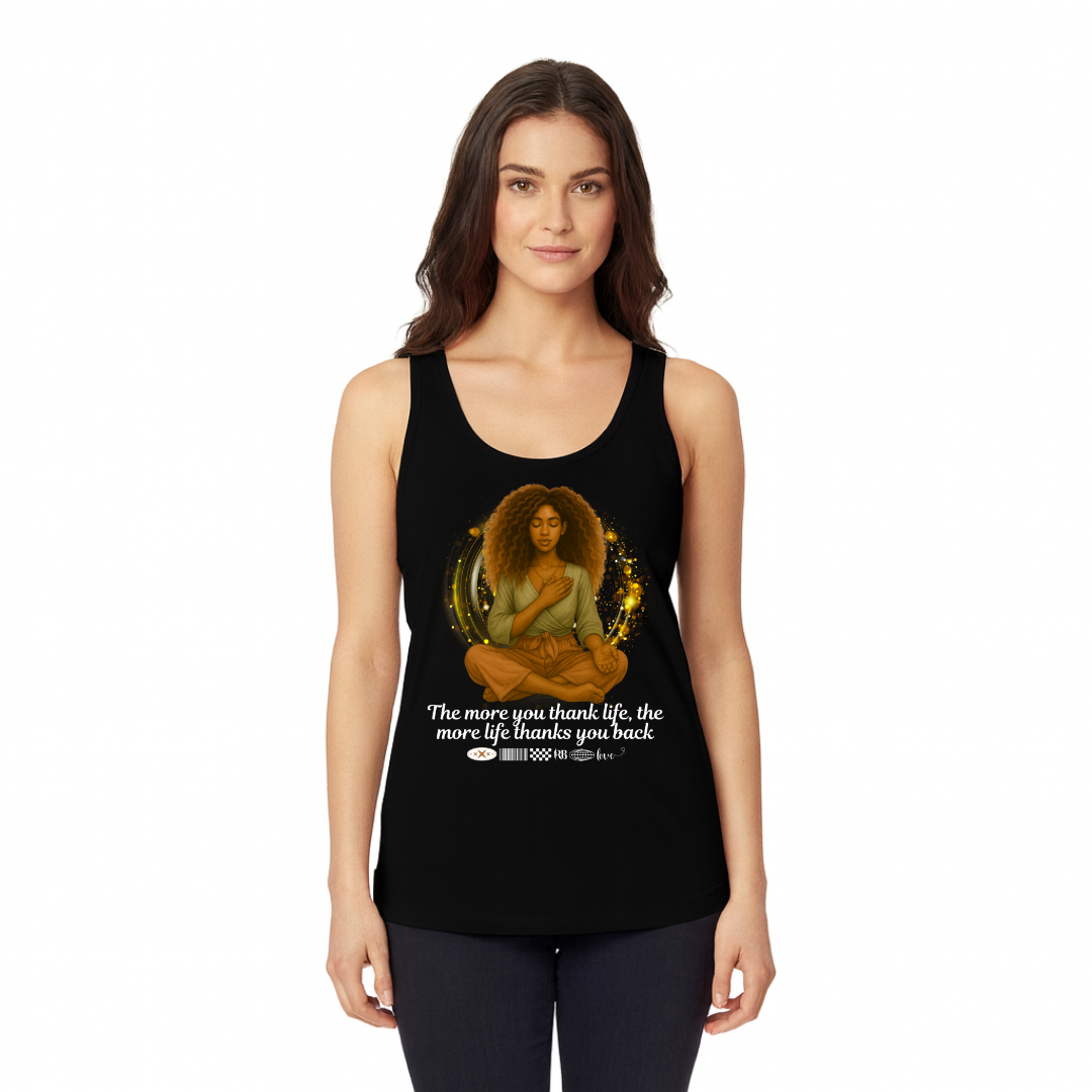 The More You Thank Life... | Women&