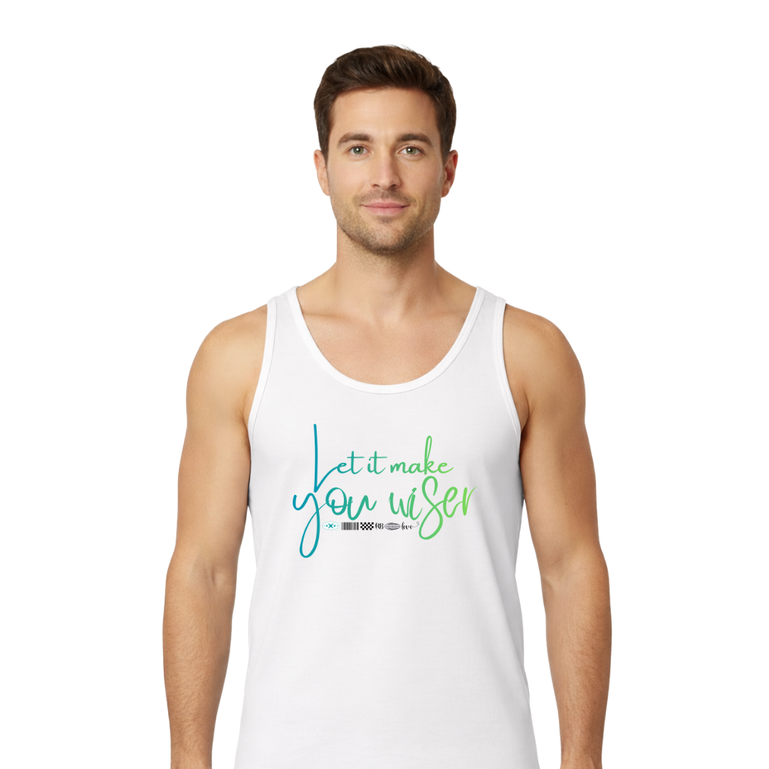 Let it Make You Wiser | Men&