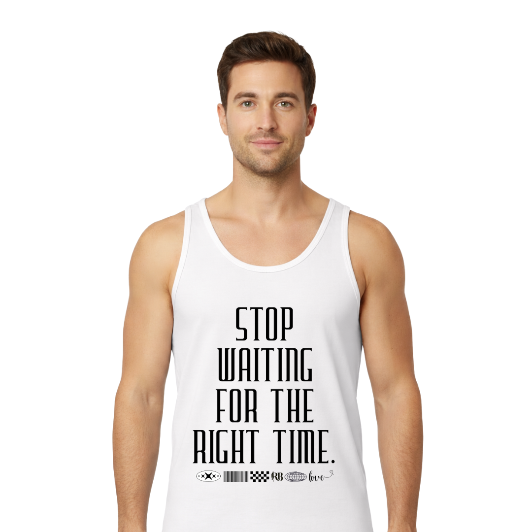 Stop Waiting for The Right Time | Men&