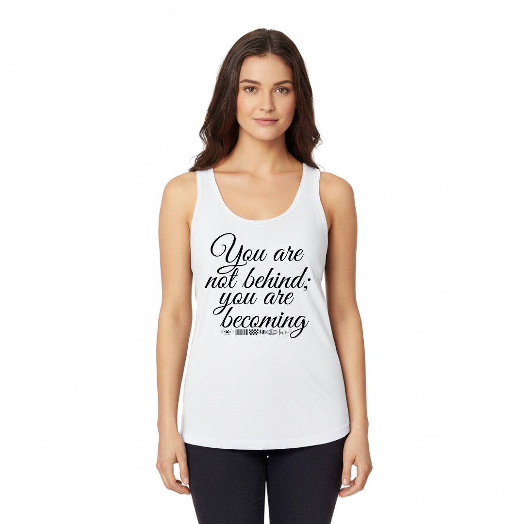 You Are Not Behind | Women&