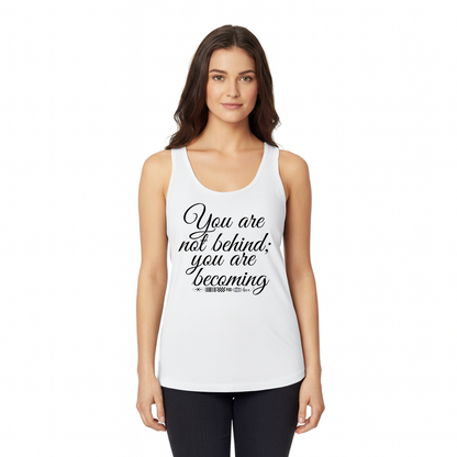 You Are Not Behind | Women&