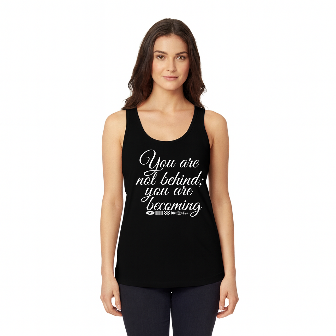 You Are Not Behind | Women&