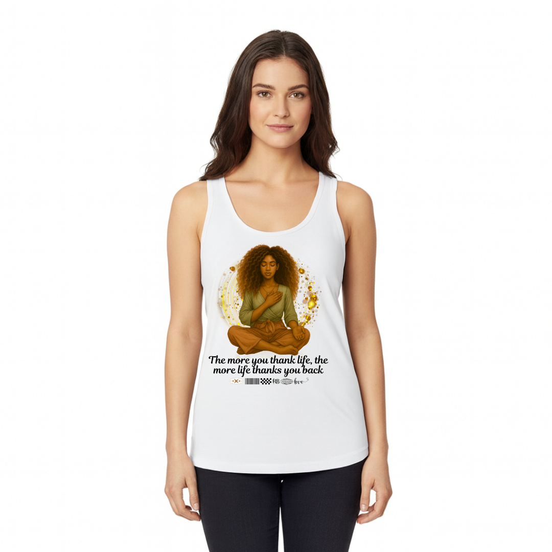 The More You Thank Life... | Women&